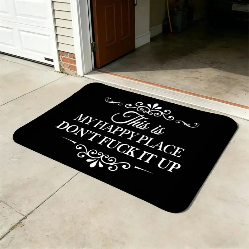 Funny This Is My Happy Place Dont Fck It Up Diatom Mud Bath Mat, Absorbent Bathroom Mats, Super Absorbent Quick Dry Non Slip Floor Rug, Bathroom Entryway Kitchen Carpet, Black Decorative Mat, Gift, Summerwins Decor