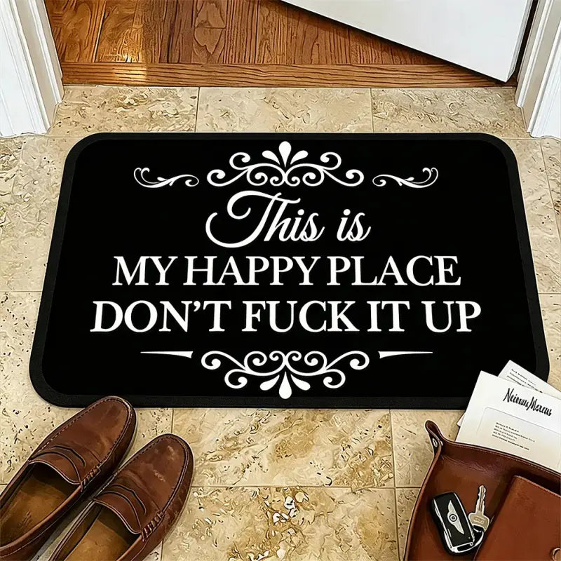 Funny This Is My Happy Place Dont Fck It Up Diatom Mud Bath Mat, Absorbent Bathroom Mats, Super Absorbent Quick Dry Non Slip Floor Rug, Bathroom Entryway Kitchen Carpet, Black Decorative Mat, Gift, Summerwins Decor